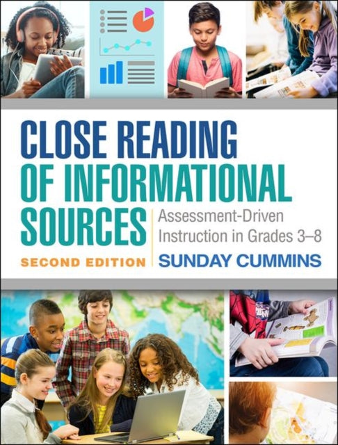 Book cover of: Close Reading of Informational Sources, Second Edition. By: Sunday Cummins