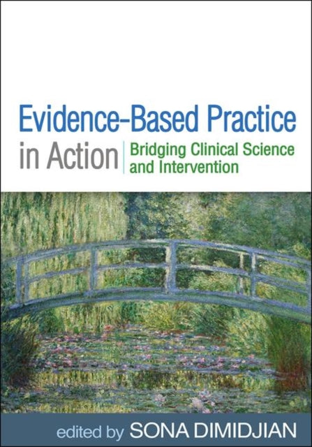 Evidence-Based Practice in Action