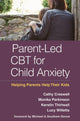 Book cover of: Parent-Led CBT for Child Anxiety. By: Cathy Creswell