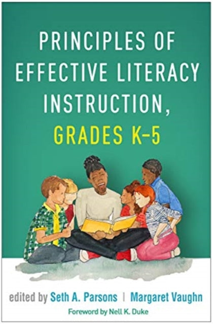 Book cover of: Principles of Effective Literacy Instruction, Grades K-5. By: Seth A. Parsons