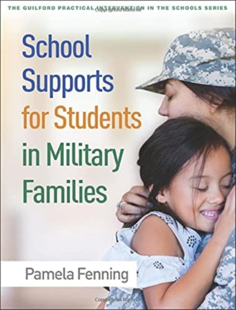 Book cover of: School Supports for Students in Military Families. By: Pamela Fenning