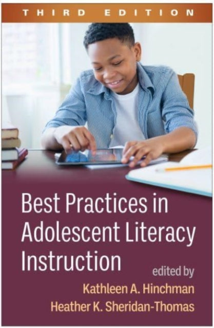 Book cover of: Best Practices in Adolescent Literacy Instruction, Third Edition. By: Kathleen A. Hinchman