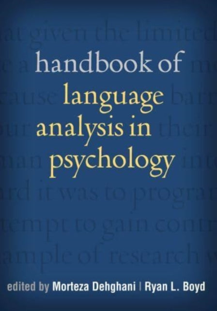 Book cover of: Handbook of Language Analysis in Psychology. By: Morteza Dehghani