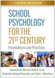 Book cover of: School Psychology for the 21st Century, Third Edition. By: Kenneth W. Merrell