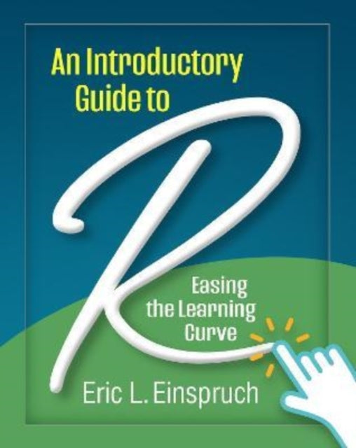 Book cover of: Introductory Guide to R. By: Eric L. Einspruch