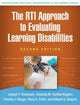 Book cover of: RTI Approach to Evaluating Learning Disabilities, Second Edition. By: Joseph F. Kovaleski