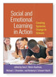 Book cover of: Social and Emotional Learning in Action. By: Sara E. Rimm-Kaufman