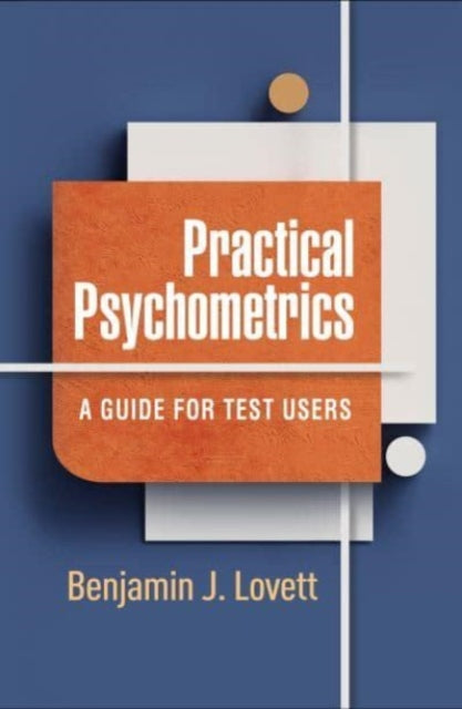 Book cover of: Practical Psychometrics. By: Benjamin J. Lovett