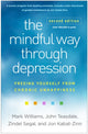 Book cover of: Mindful Way through Depression, Second Edition. By: Mark Williams