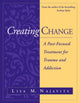 Book cover of: Creating Change. By: Lisa M. Najavits