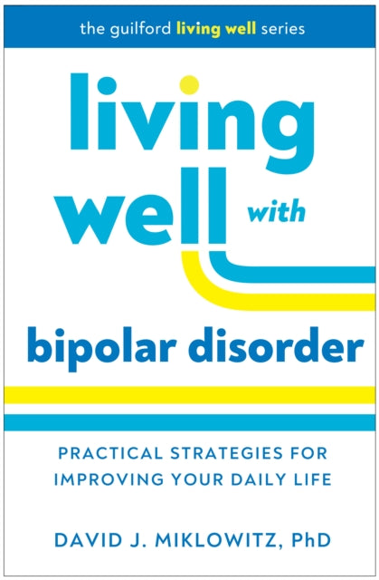 Book cover of: Living Well with Bipolar Disorder