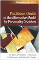 Book cover of: Practitioner's Guide to the Alternative Model for Personality Disorders