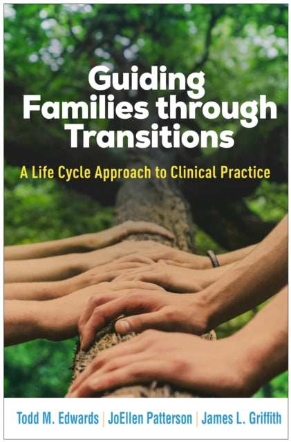 Book cover of: Guiding Families through Transitions. By: Todd M. Edwards