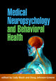 Book cover of: Medical Neuropsychology and Behavioral Health. By: Cady Block