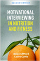 Book cover of: Motivational Interviewing in Nutrition and Fitness, Second Edition