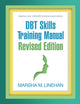 Book cover of: DBT Skills Training Manual, Revised Edition