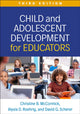 Book cover of: Child and Adolescent Development for Educators, Third Edition