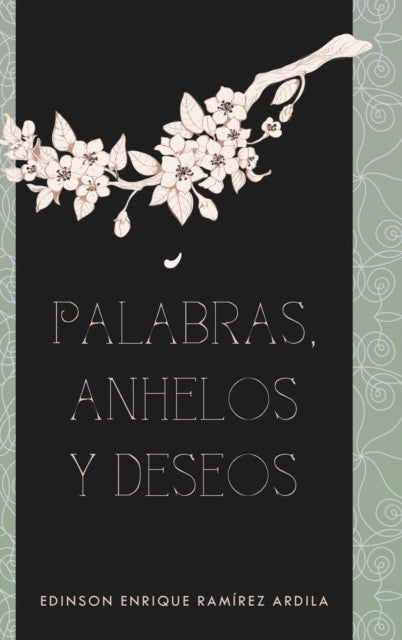 Book cover of: Palabras, anhelos y deseos