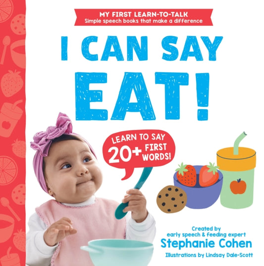 I Can Say Eat! 9781464223549 Stephanie Cohen