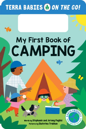 My First Book of Camping, The Camping Board Book for Toddlers and Kids (Terra Babies on the Go Book 1)