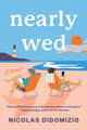 Book cover of: Nearlywed. By: Nicolas DiDomizio