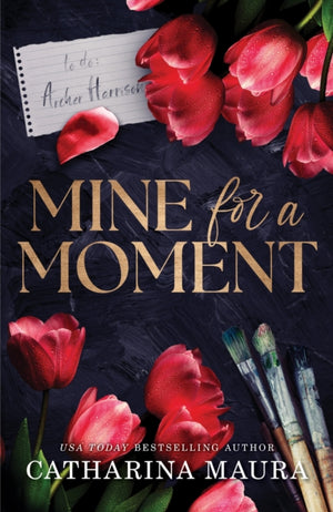 Mine for a Moment, A Billionaire Romance with the Brother's Best Friend from the Author of the Windsors Series