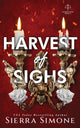 Harvest of Sighs, A Spicy Enemies to Lovers Dark Academia Romance 9781464236501 Sierra Simone