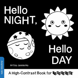 Hello Night, Hello Day, A High-Contrast Book for TummyTime