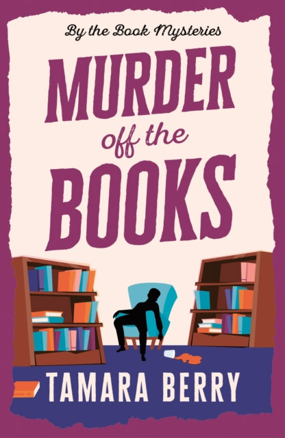 Book cover of: Murder Off the Books. By: Tamara Berry