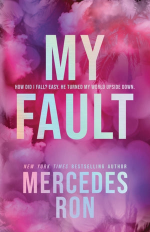 My Fault (Deluxe Edition), The Beloved YA Enemies to Lovers Forbidden Romance