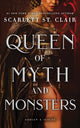 Queen of Myth and Monsters, A Dark & Steamy Vampire Romance for Romantasy Lovers 9781464245473 Scarlett St. Clair