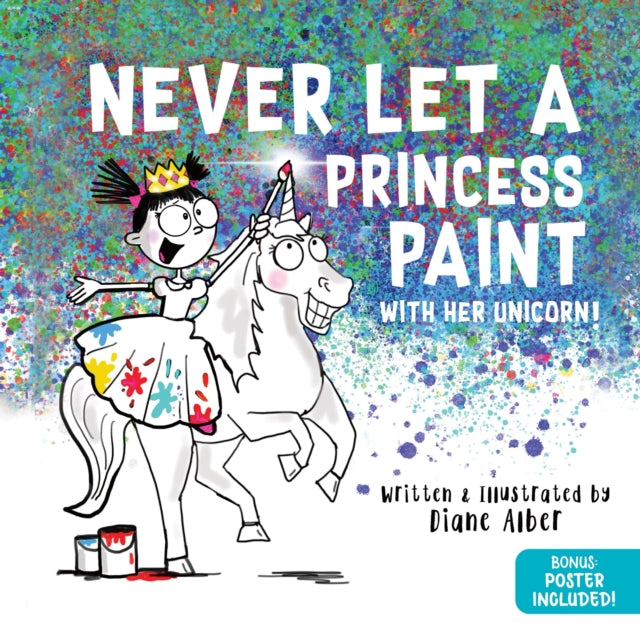 Book cover of: Never Let a Princess Paint