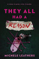 Book cover of: They All Had a Reason