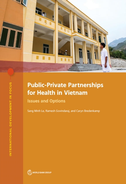 Book cover of: Public-Private Partnerships for Health in Vietnam. By: World Bank
