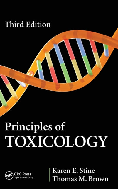 Book cover of: Principles of Toxicology. By: Karen E. Stine