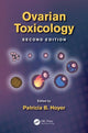 Book cover of: Ovarian Toxicology. By: Patricia B. Hoyer