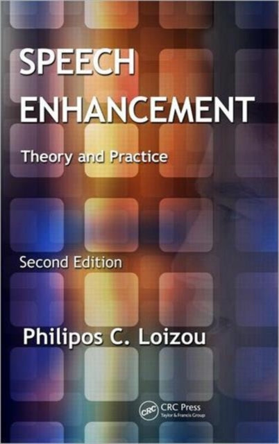 Book cover of: Speech Enhancement. By: Philipos C. Loizou
