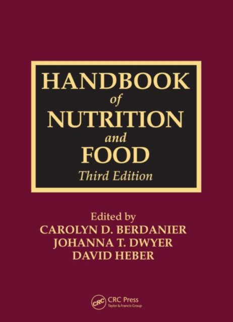 Book cover of: Handbook of Nutrition and Food. By: Carolyn D. Berdanier