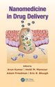 Book cover of: Nanomedicine in Drug Delivery. By: Arun Kumar