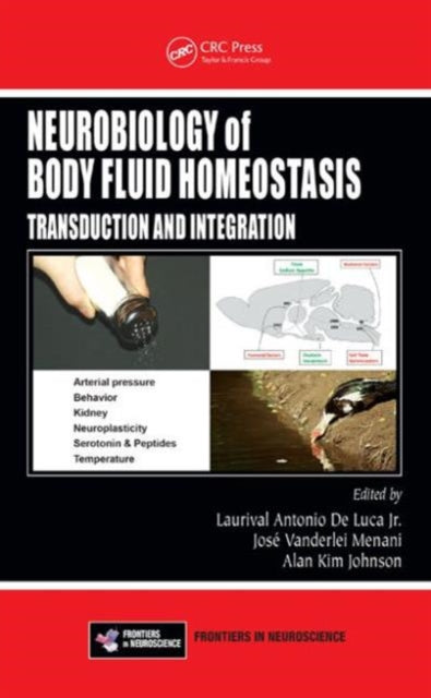 Book cover of: Neurobiology of Body Fluid Homeostasis. By: Laurival Antonio De Luca Jr.