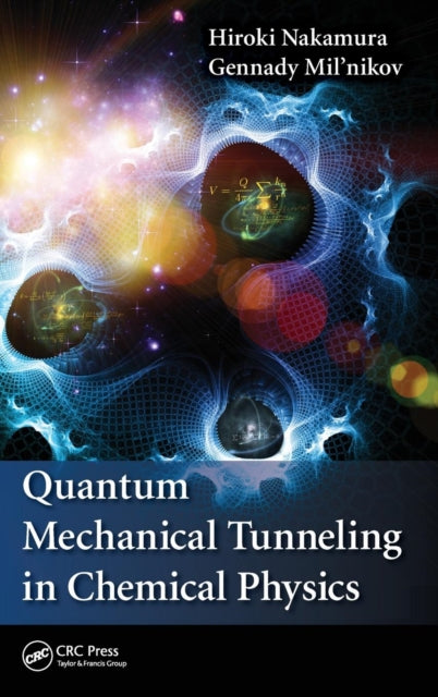 Book cover of: Quantum Mechanical Tunneling in Chemical Physics