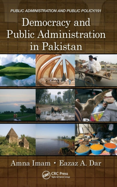 Book cover of: Democracy and Public Administration in Pakistan. By: Amna Imam