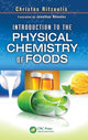 Book cover of: Introduction to the Physical Chemistry of Foods