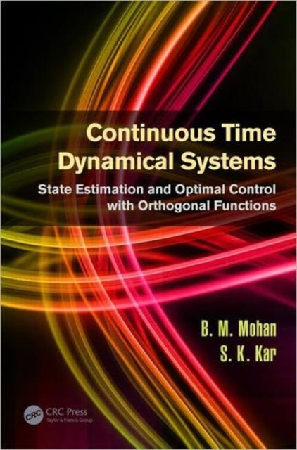Book cover of: Continuous Time Dynamical Systems. By: B. M. Mohan