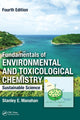 Book cover of: Fundamentals of Environmental and Toxicological Chemistry. By: Stanley E. Manahan