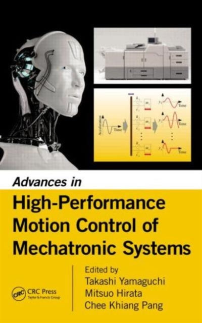 Book cover of: Advances in High-Performance Motion Control of Mechatronic Systems