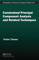 Book cover of: Constrained Principal Component Analysis and Related Techniques. By: Yoshio Takane