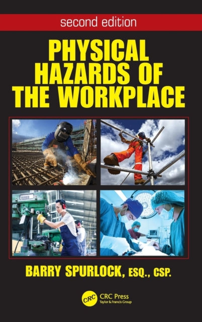 Book cover of: Physical Hazards of the Workplace. By: Paul English