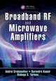 Book cover of: Broadband RF and Microwave Amplifiers. By: Andrei Grebennikov