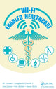 Book cover of: Wi-Fi Enabled Healthcare